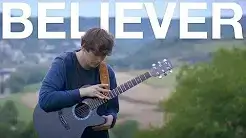 Believer - Imagine Dragons - 指弹吉他视频欣赏